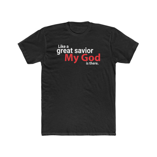 "Like a GREAT Savior" Short sleeved T-Shirt